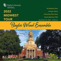 2022 Midwest Clinic: Baylor Wind Ensemble