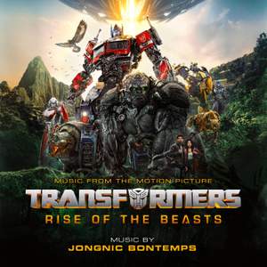 Transformers: Rise of the Beasts (Music from the Motion Picture)