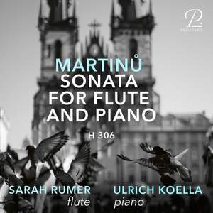 Martinu: Sonata No. 1 for Flute and Piano, H 306