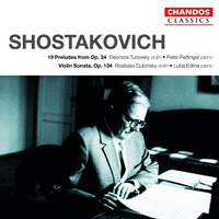 Shostakovich: Violin Sonata & 24 Preludes for Piano