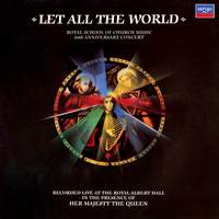 Let all the World: R.S.C.M. 60th Anniversary Concert