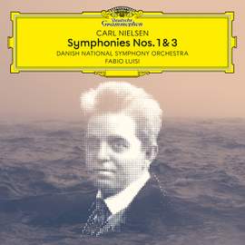 Nielsen: Symphonies Nos. 1 & 3