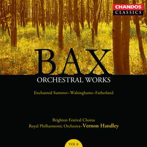 Bax: Orchestral Works, Vol. 8