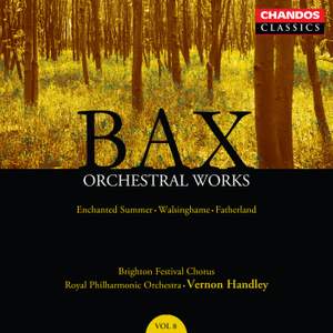 Bax: Orchestral Works, Vol. 8