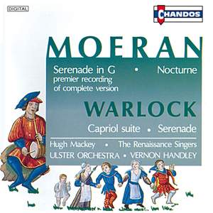 Moeran: Serenade in G, Nocturne - Warlock: Serenade, Capriol Suite