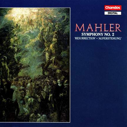 Mahler: Symphony No. 2 'Resurrection'
