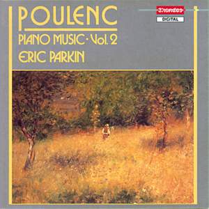 Eric Parkin plays Poulenc Piano Works, Vol. 2