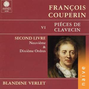 Couperin: Piéces de clavecin, Livre II, neuviême et dixiême ordres