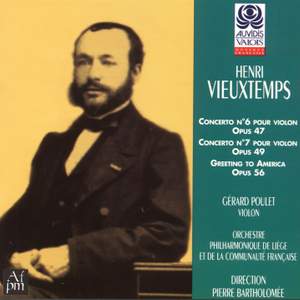 Vieuxtemps: Violon Concertos Nos. 6 & 7 and Greeting to America
