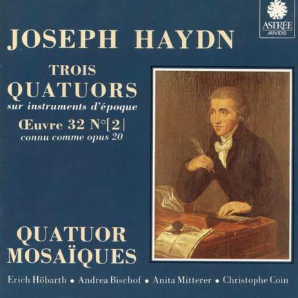 Haydn: Trois quatuors sur instruments d'époque, Vol. 2