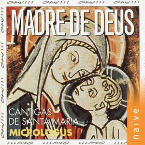 Madre de Deus, Cantigas de Santa Maria
