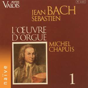 Bach: L'œuvre pour orgue, Vol. 1