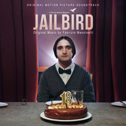 Jailbird (Original Motion Picture Soundtrack)