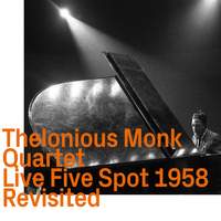 Live Five Spot 1958, Revisited