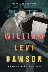 William Levi Dawson: American Music Educator