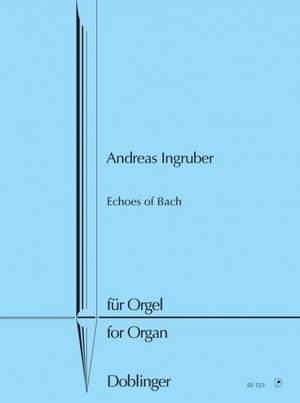 Ingruber, A: Echoes of Bach