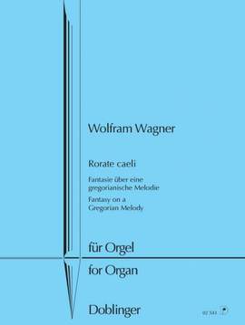 Wagner, W: Rorate caeli