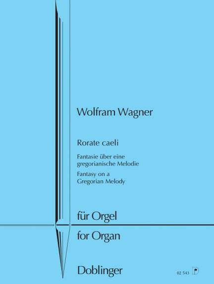 Wagner, W: Rorate caeli