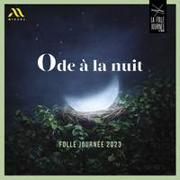 Ode à La Nuit - Folle Journée 2023