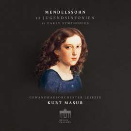 Mendelssohn: 12 Early Symphonies