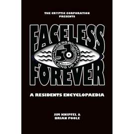 Faceless Forever - A Residents Encyclopaedia