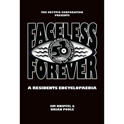 Faceless Forever - A Residents Encyclopaedia