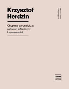 Herdzin, K: Chopiniana con delizia
