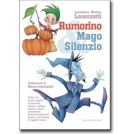 Rumorino e Mago Silenzio