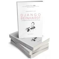 DJANGO REINHARDT una leggenda manouche