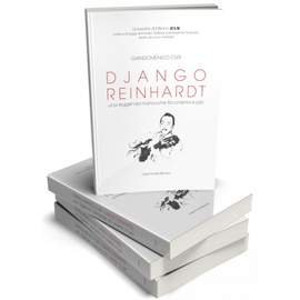 DJANGO REINHARDT una leggenda manouche