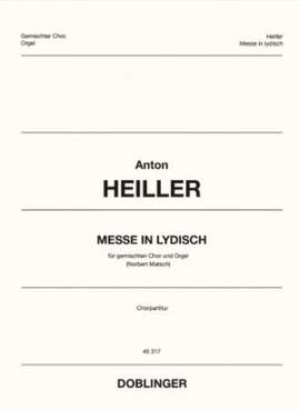 Heiller, A: Messe in lydisch