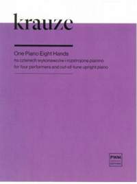 Krauze, Z: One Piano Eight Hands