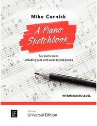 Mike Cornick: A Piano Sketchbook