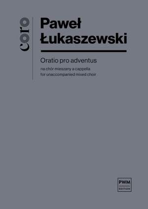 Paweł Łukaszewski: Oratio pro adventus