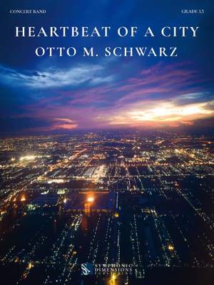 Otto M. Schwarz: Heartbeat of a City