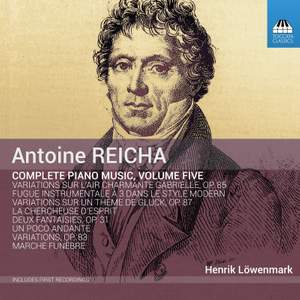 Antoine Reicha: Complete Piano Music, Vol. 5
