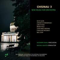 Chisinau 3: New Music For Orchestra