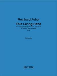 Reinhard Febel: This Living Hand