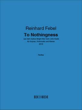 Reinhard Febel: To Nothingness