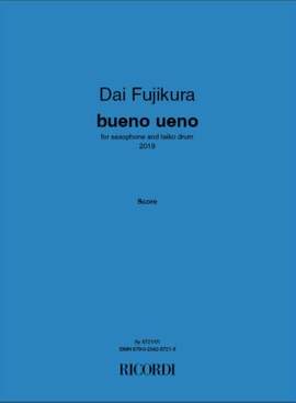 Dai Fujikura: bueno ueno