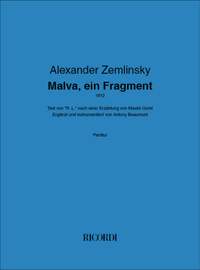 Alexander von Zemlinsky: Malva, ein Fragment