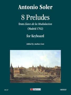 Antonio Soler: 8 Preludi da Llave de la Modulacion