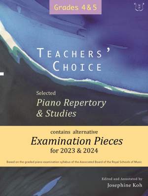 Josephine Koh: Teachers' Choice Exam Pieces 2023-24 Grades 4-5