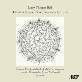 Larry Bell: 24 Preludes and Fugues