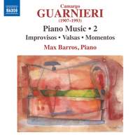 Camargo Guarnieri: Piano Music Vol. 2 - Improvisos; Valsas; Momentos