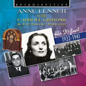 Anne Lenner With Carroll Gibbons & the Savoy Orpheans