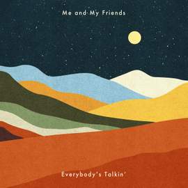 Everybody's Talkin'