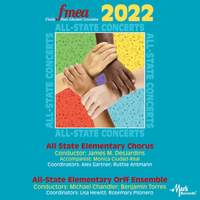 Florida Music Education Association: 2022 All-State Concerts - All-State Elementary Chorus & All-State Elementary Orff Ensemble (Live)