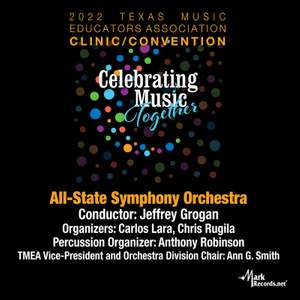 2022 Texas Music Educators Association: Texas All-State Symphony Orchestra (Live)