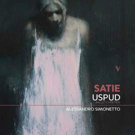Satie: Uspud 'Ballet chrétien'
